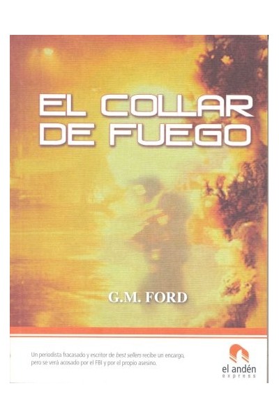 El Collar De Fuego (Primera edición)